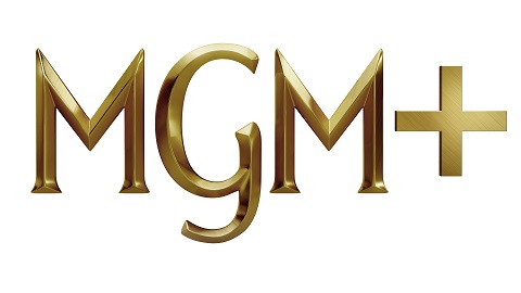 Breaking News – MGM’s EPIX to Relaunch as MGM+ in Early 2023, with New Brand Identity and Programming Offerings